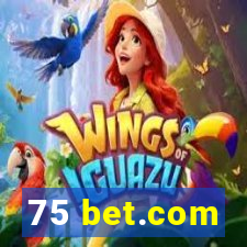 75 bet.com